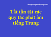 10 quy tắc vàng trong phát âm tiếng Trung