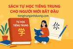 Tuyển tập sách tự học tiếng Trung cho người mới bắt đầu 